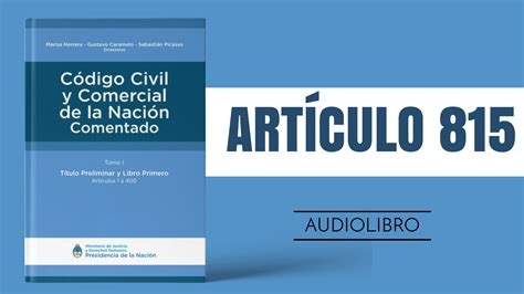 Artículo 815 del Código Civil .